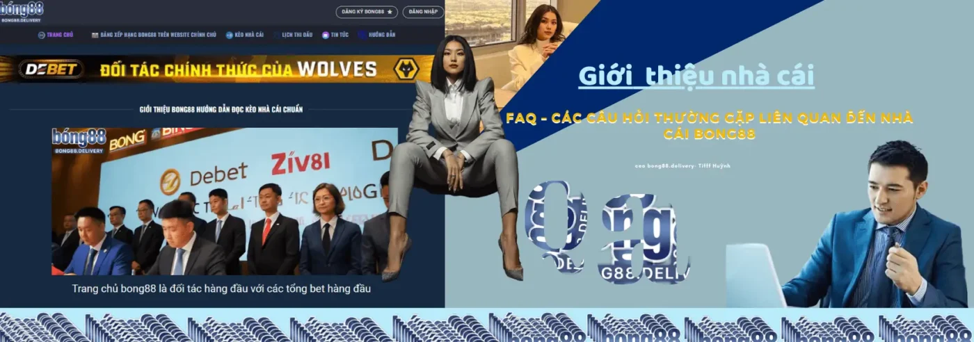 FAQ – Các câu hỏi thường gặp liên quan đến nhà cái Bong88 giới thiệu về phát triển đầu tư phát triển để khách hàng luôn nhớ đến FAQ – Các câu hỏi thường gặp liên quan đến nhà cái Bong88 giới thiệu về phát triển đầu tư phát triển để khách hàng luôn nhớ đến