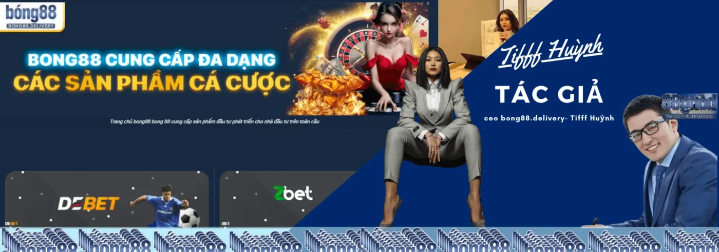 CEO Tifff Huỳnh NHÀ SÁNG LẬP BONG88 việc là tác giả tifff huỳnh nhà sáng lập bong88 phát triển để đầu tư cho các tân binh